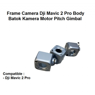 Frame Camera Dji Mavic 2 Pro Body Batok Kamera Motor Pitch Gimbal